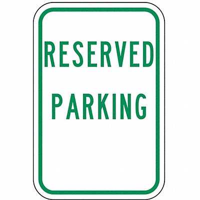 LYLE RP05712HA Reserved Parking Sign 18 x 12