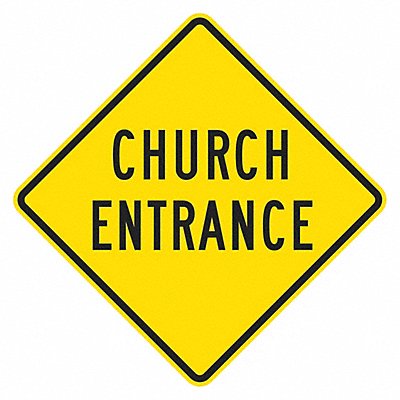LYLE T11470DG12x12 Church Entrance Traffic Sign 12 x 12