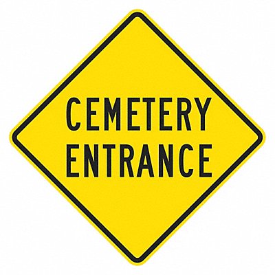 LYLE T11868EG12x12 Cemetary Entrance Traffic Sign 12 x 12