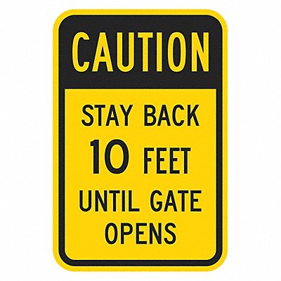 LYLE T11369DG12x18 Reflective Gate Caution Sign 18x12in Alum