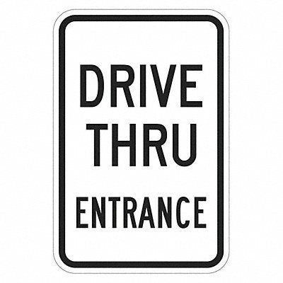 LYLE T11879HI12x18 Drive Thru Entrance Parking Sign 18 x12