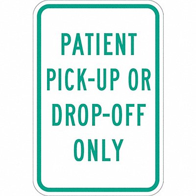 LYLE T11196EG12x18 Pickup  Dropoff Only Sign 18 x 12