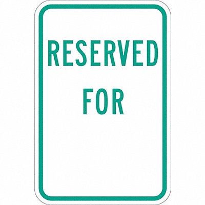 LYLE T11204EG12x18 Reserved Parking Sign 18 x 12
