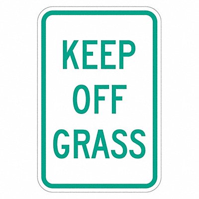 LYLE T15484EG12x18 Reflective Keep Off Sign 18inx12in Alum