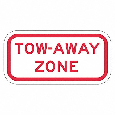 LYLE T16048EG12x6 Tow Away Zone Parking Sign 6 x 12