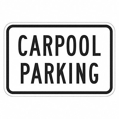 LYLE T11311DG18x12 Car Pool Parking Sign 12 x 18