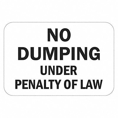 LYLE T11722HI18x12 Reflective No Dumping Sign 12x18in Alum