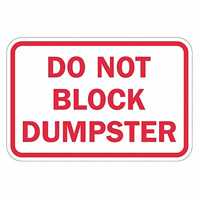 LYLE T11655EG18x12 Dumpster No Parking Sign 12 x 18
