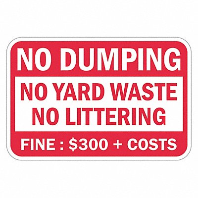 LYLE T11717HI18x12 Reflective No Dumping Sign 12x18in Alum