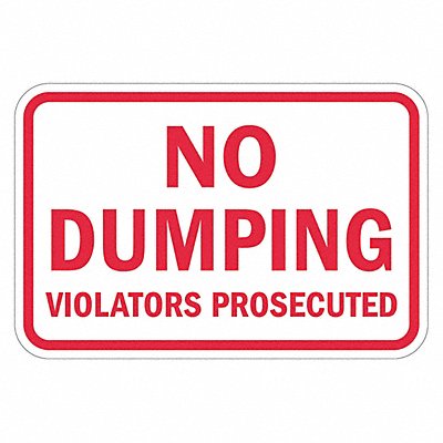 LYLE T11723HI18x12 Reflective No Dumping Sign 12x18in Alum