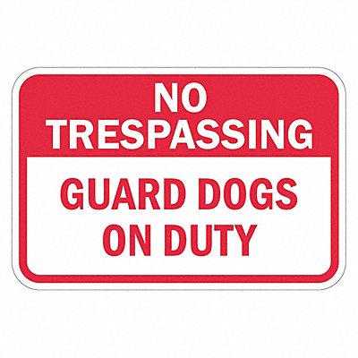 LYLE T13106HI18x12 Reflective No Trespassing Sign 12x18in Alum