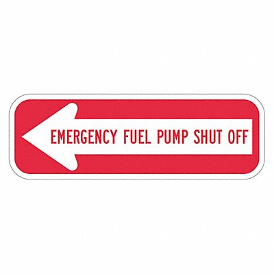 LYLE T11763EG18x6 Reflective Fuel Shut Off Sign 6x18in Alum