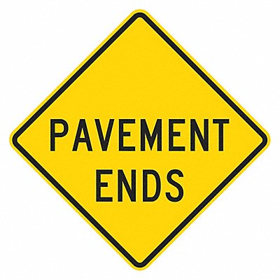 LYLE T15795EG24x24 Pavement Ends Traffic Sign 24 x 24
