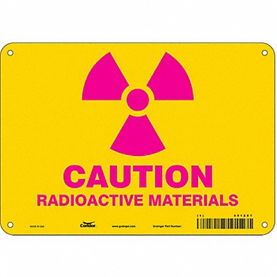 CONDOR 451Z67 Radiation Safety Sign 7 x 10 Aluminum
