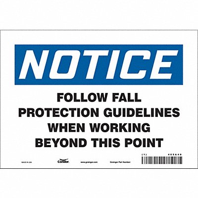 CONDOR 465A49 Safety Sign 7 inx10 in Vinyl