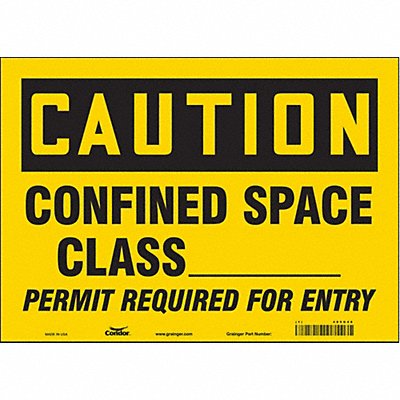 CONDOR 465G40 Safety Sign 10 in x 14 in Vinyl