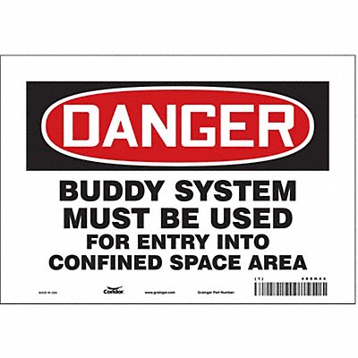 CONDOR 465H44 Safety Sign 7 inx10 in Vinyl