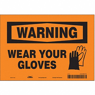 CONDOR 465W89 Safety Sign 7 in x 10 in Vinyl
