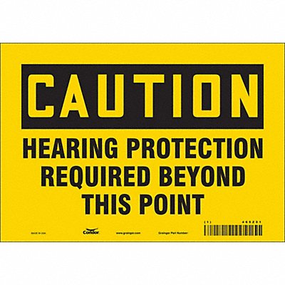 CONDOR 465Z01 Safety Sign 7 inx10 in Vinyl