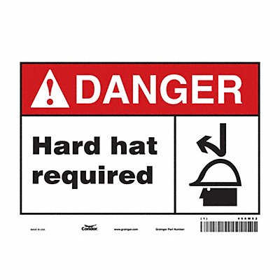 CONDOR 466M62 Safety Sign 7 in x 10 in Vinyl