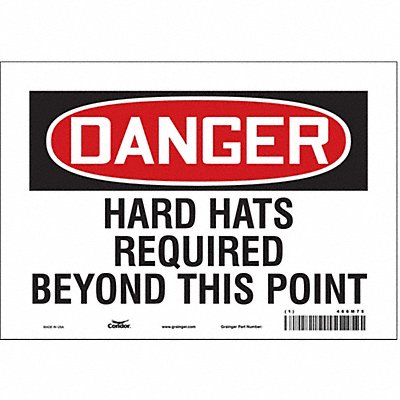 CONDOR 466M75 Safety Sign 7 inx10 in Vinyl