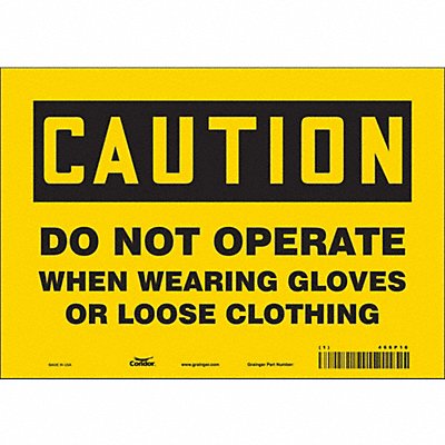 CONDOR 466P16 Safety Sign 7 inx10 in Vinyl