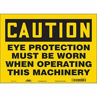 CONDOR 466W97 Safety Sign 10 inx14 in Vinyl