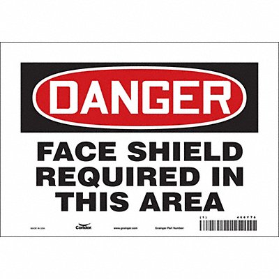 CONDOR 466Y76 Safety Sign 7 in x 10 in Vinyl