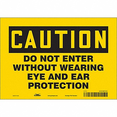 CONDOR 468M06 Safety Sign 7 in x 10 in Vinyl
