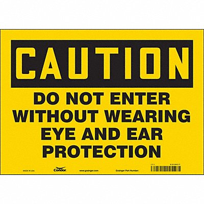 CONDOR 468M07 Safety Sign 10 inx14 in Vinyl