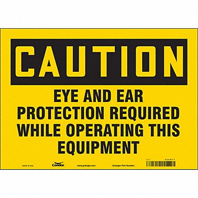 CONDOR 468M77 Safety Sign 10 in x 14 in Vinyl