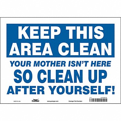 CONDOR 468W50 Safety Sign 10 in x 14 in Vinyl