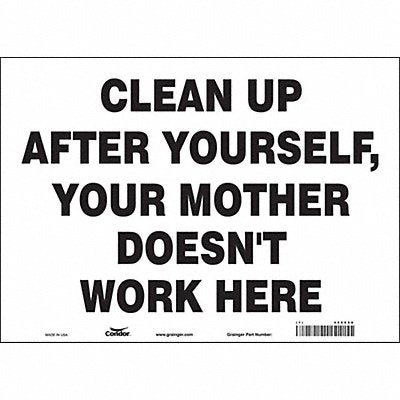 CONDOR 468X98 Safety Sign 10 in x 14 in Vinyl