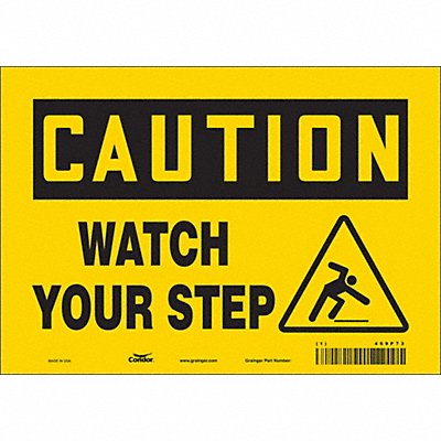 CONDOR 469P73 Safety Sign 7 inx10 in Vinyl