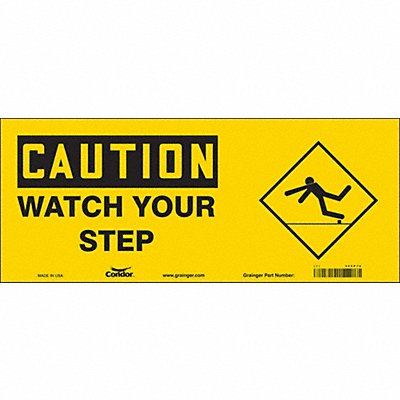 CONDOR 469P78 Safety Sign 7 in x 17 in Vinyl