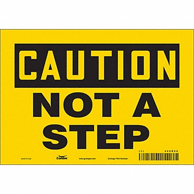 CONDOR 469R09 Safety Sign 7 inx10 in Vinyl