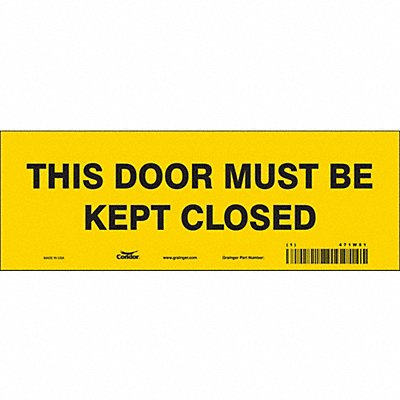 CONDOR 471W51 Safety Sign 3 1/2 in x 10 in Vinyl