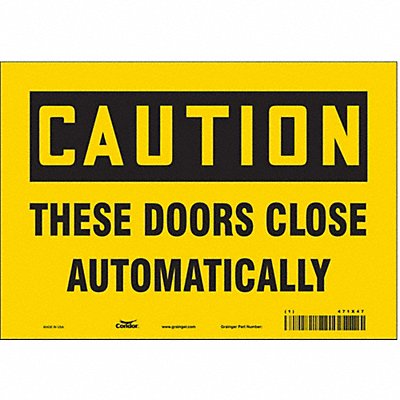 CONDOR 471X47 Safety Sign 7 in x 10 in Vinyl