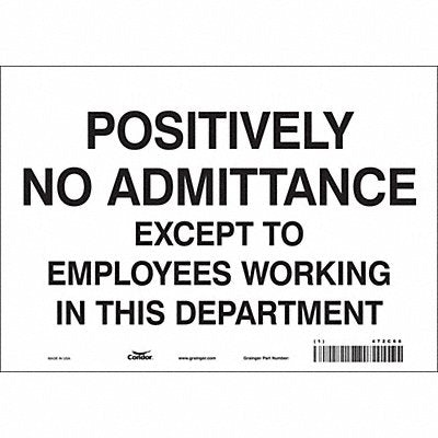 CONDOR 472C66 Safety Sign 7 in x 10 in Vinyl