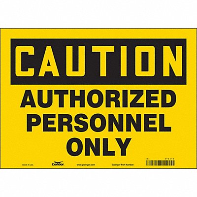CONDOR 472J74 Safety Sign 10 inx14 in Vinyl