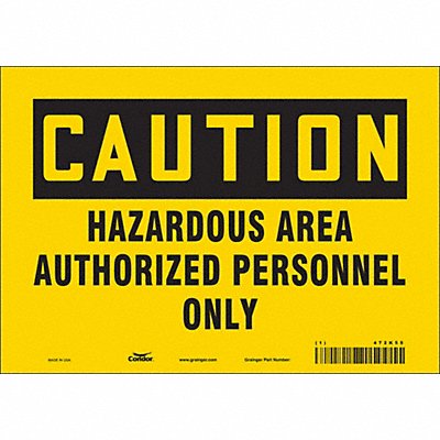 CONDOR 472K55 Safety Sign 7 inx10 in Vinyl