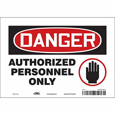CONDOR 472L84 Safety Sign 7 in x 10 in Vinyl