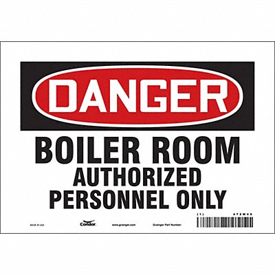CONDOR 472M49 Safety Sign 7 inx10 in Vinyl