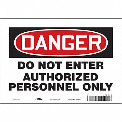 CONDOR 472M96 Safety Sign 7 inx10 in Vinyl
