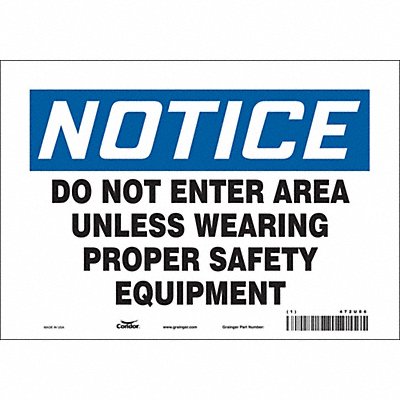CONDOR 472U86 Safety Sign 7 in x 10 in Vinyl