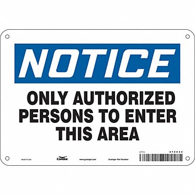 CONDOR 472V33 Safety Sign 7 in x 10 in Polyethylene