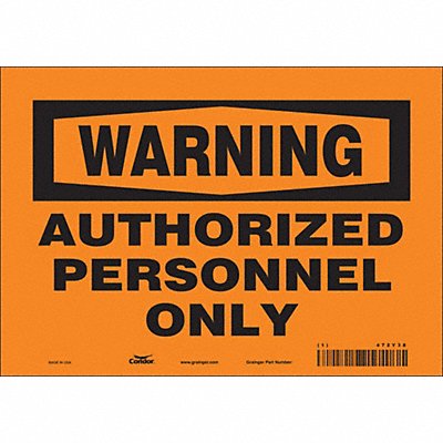 CONDOR 472Y38 Safety Sign 7 in x 10 in Vinyl