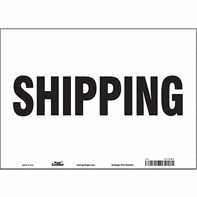 CONDOR 473C84 Safety Sign 10 in x 14 in Vinyl
