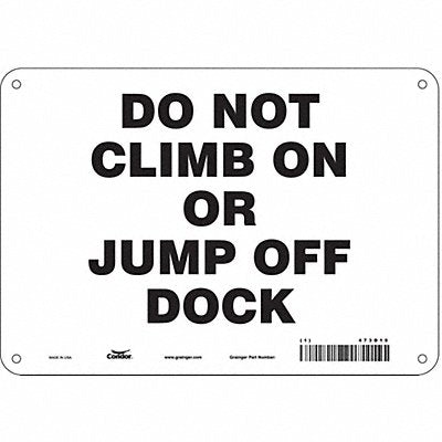 CONDOR 473D19 Safety Sign 7 inx10 in Polyethylene