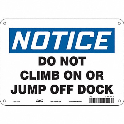 CONDOR 473D77 J7869 Safety Sign 7 in x 10 in Polyethylene